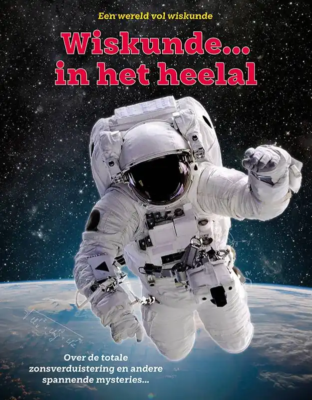 Wiskunde ... In het heelal / Druk 1 Gereduceerde Prijs