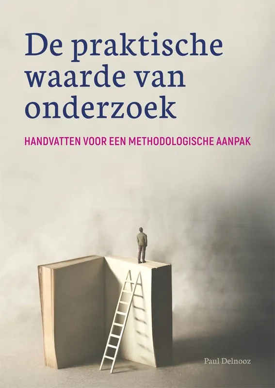Populair De praktische waarde van onderzoek / Druk 1