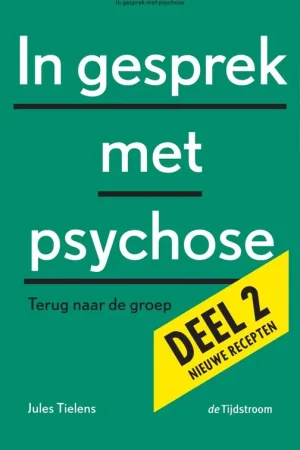 Beperkte Voorraad In gesprek met psychose 2 / Druk 1