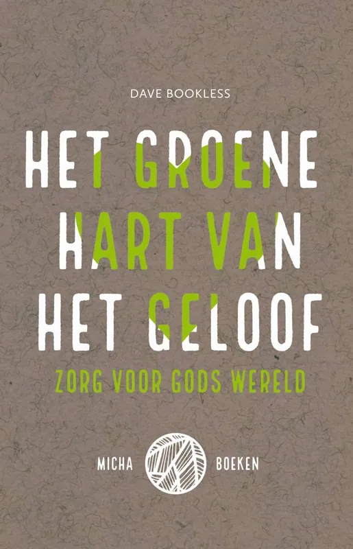 Het groene hart van het geloof / Druk 1 Goedkoop