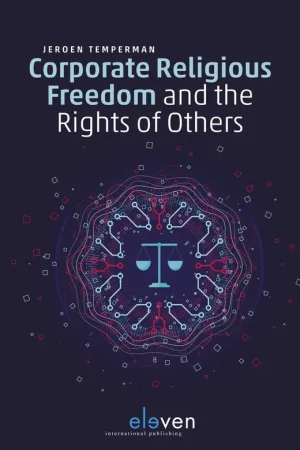 Weekendaanbieding Corporate Religious Freedom and the Rights of Others / 1st Edition