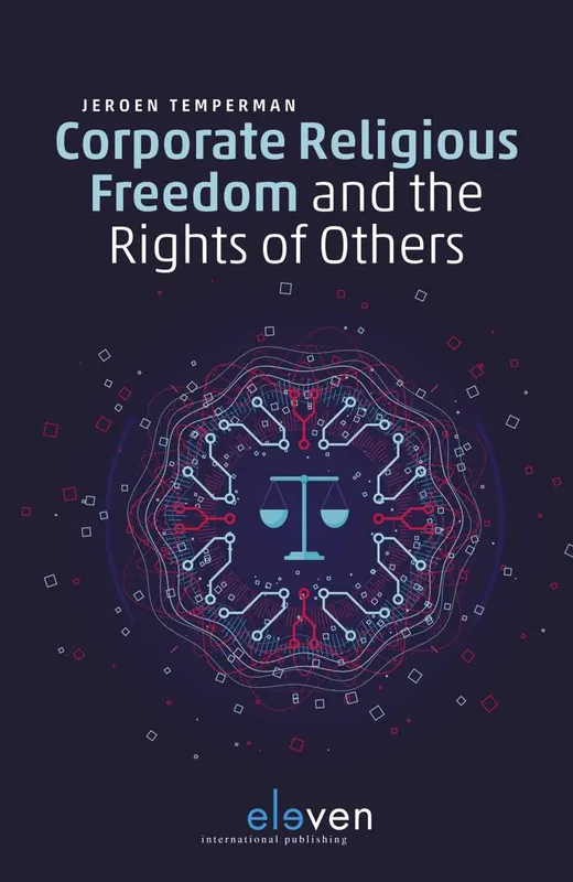 Weekendaanbieding Corporate Religious Freedom and the Rights of Others / 1st Edition