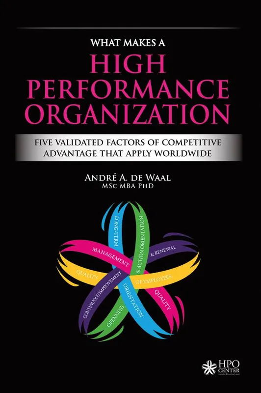 Hete Deal What Makes a High Performance Organization / 1st Edition