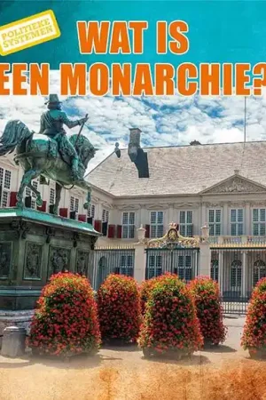 Aanbieding Wat is een monarchie? / Druk 1