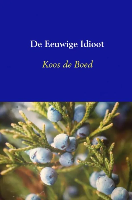 De Eeuwige Idioot / Druk 1 Dagaanbieding