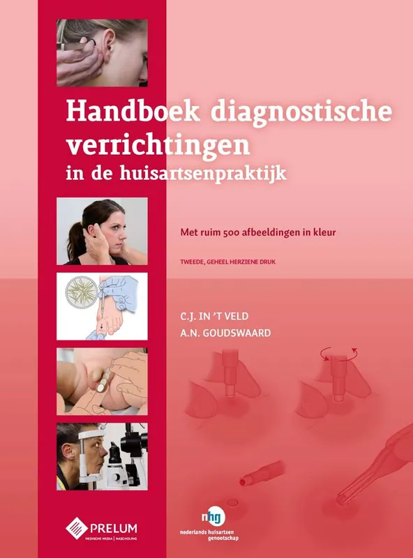 Handboek diagnostische verrichtingen in de huisartsenpraktijk / Druk 2 Meest Verkocht