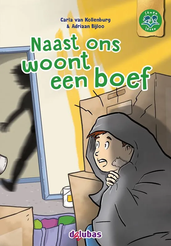Must-Have Naast ons woont een boef / Druk 1
