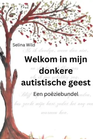Welkom in mijn donkere autistische geest / Druk 1 Voordeelprijs