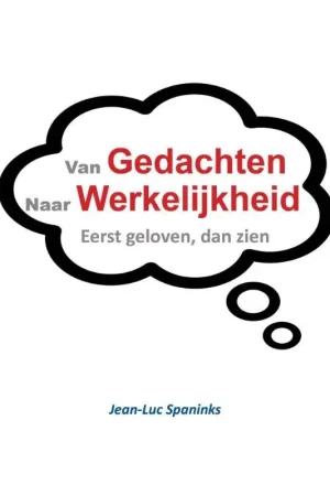 Van gedachte naar werkelijkheid / Druk 1 Aanbieding