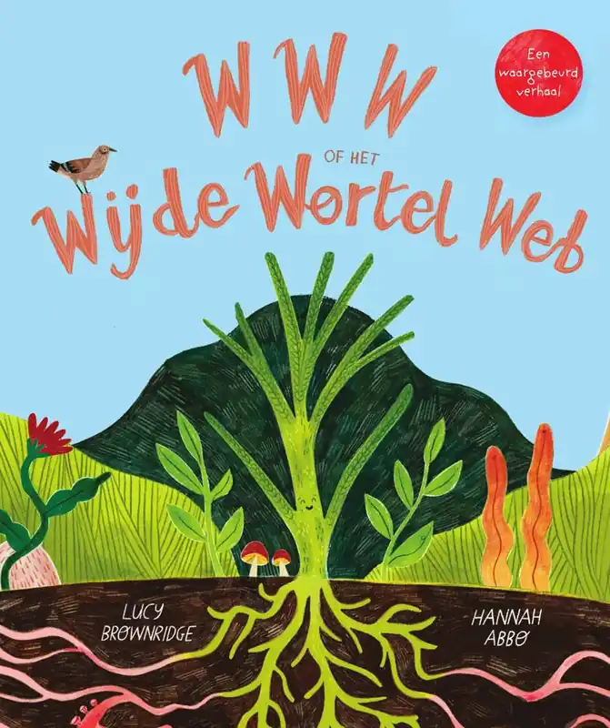 WWW of het Wijde Wortel Web / Druk 1 Gecertificeerd