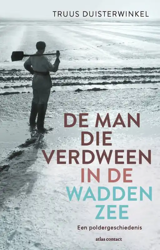 De man die verdween in de Waddenzee / Druk 1 Premium