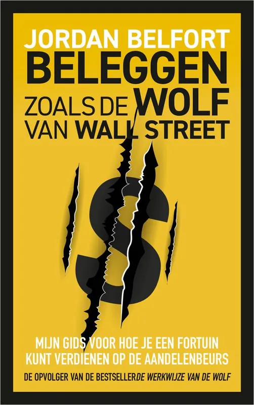Beleggen zoals de Wolf van Wall Street / Druk 1 Bestseller