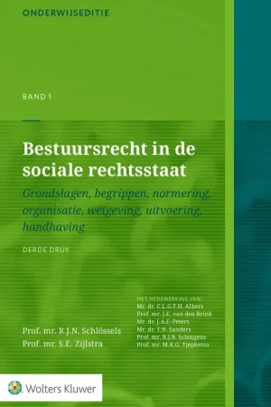 Uitverkoop Bestuursrecht in de sociale rechtsstaat, band 1 / Druk 3