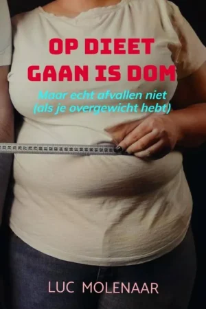 Actieprijs Op dieet gaan is dom / Druk 1