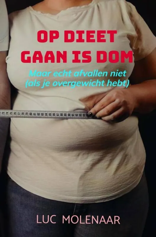 Actieprijs Op dieet gaan is dom / Druk 1