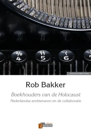 Beperkte Voorraad Boekhouders van de Holocaust / Druk 1