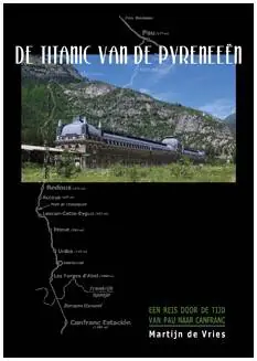 De Titanic van de Pyreneeën / Druk 1 Flitsaanbieding