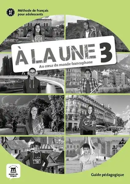 Fabrieksprijs À la une 3 - Guide pédagogique A2-B1 Guide pédagogique / 1 Edition