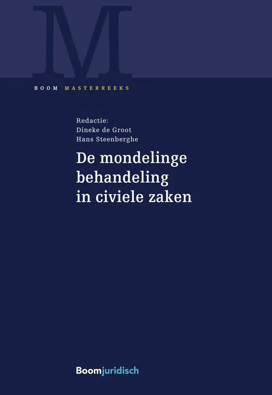 Koop Vandaag De mondelinge behandeling in civiele zaken / Druk 1