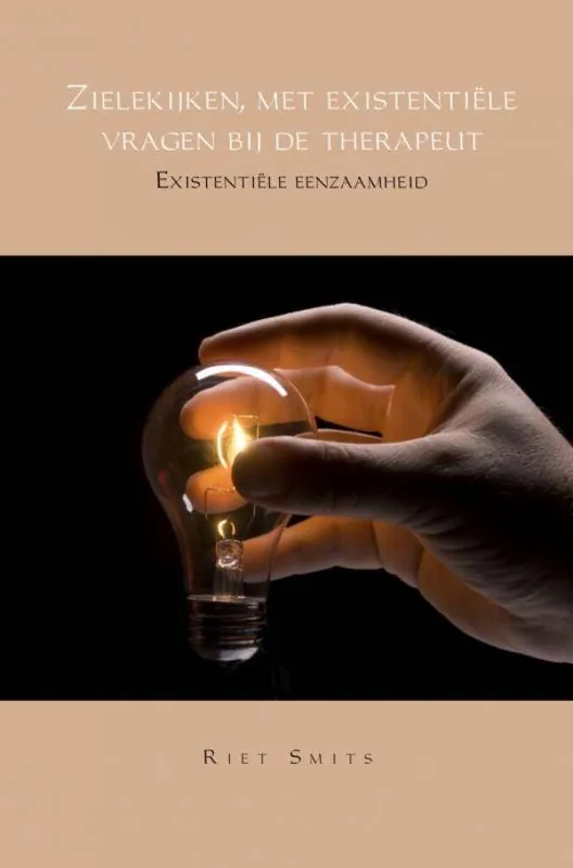 Zielekijken, met existentiële vragen bij de therapeut / Druk 1 Beperkte Voorraad