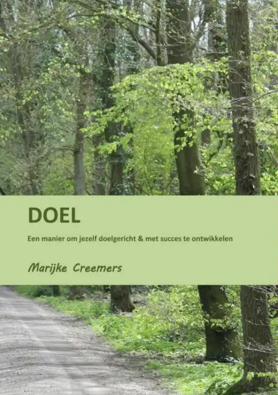 Koop Vandaag DOEL een manier om jezelf doelgericht & met succes te ontwikkelen / Druk 1