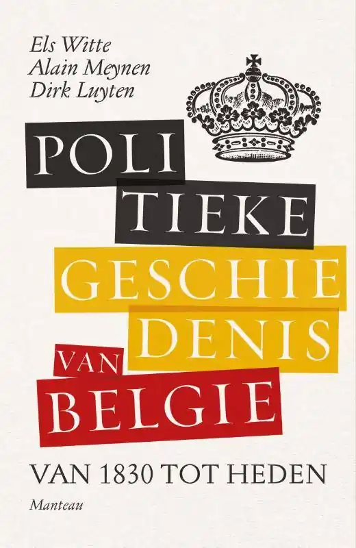 Direct Verzonden Politieke geschiedenis van België / Druk 1