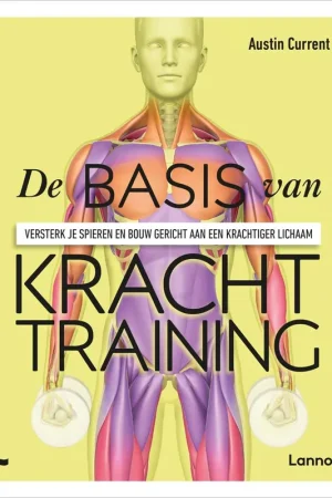 Beste Prijs De basis van krachttraining / Druk 1