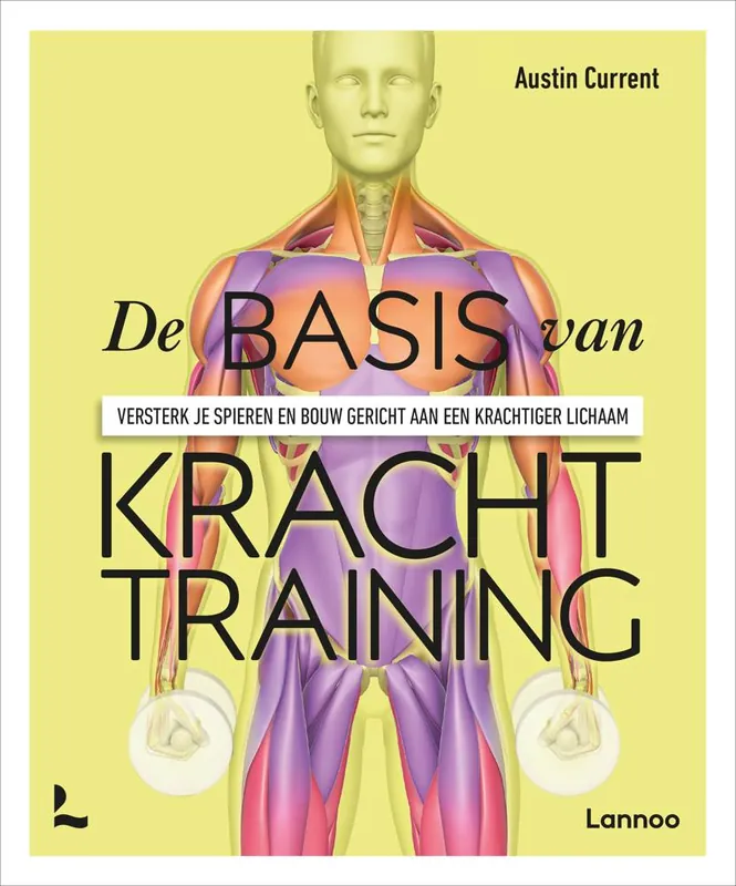 Beste Prijs De basis van krachttraining / Druk 1