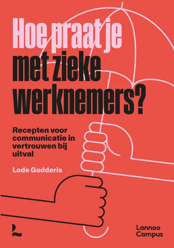 Favoriet Hoe praat je met zieke werknemers? / Druk 1