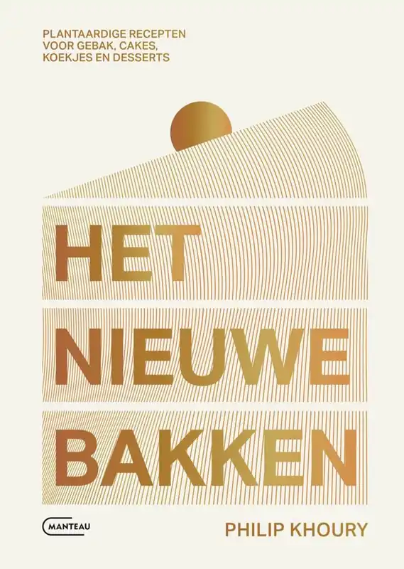 Het nieuwe bakken / Druk 1 Beste Prijs