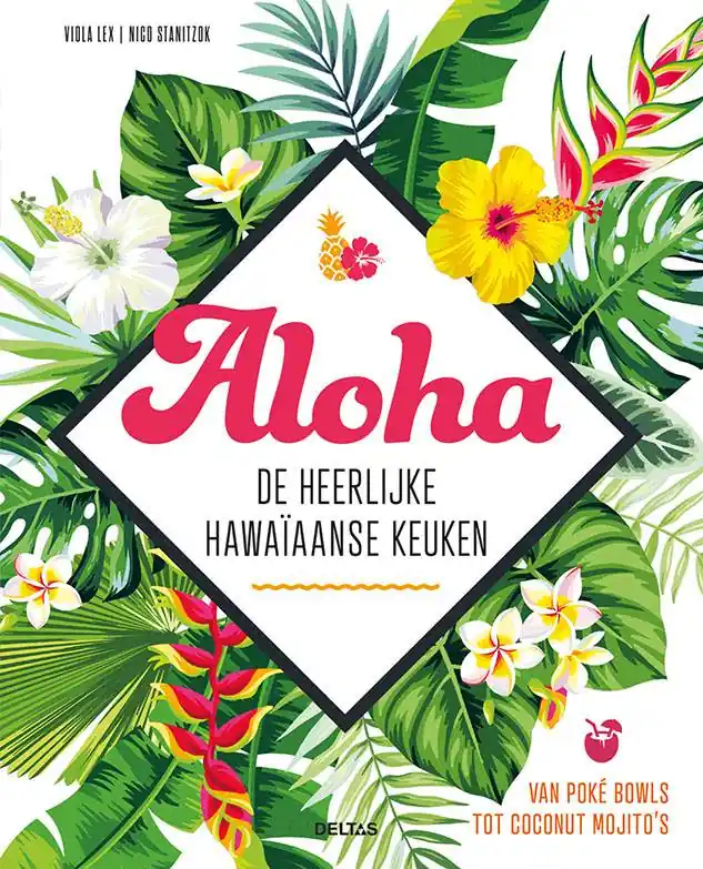 Aanbieding Aloha - De heerlijke Hawaïaanse keuken / Druk 1