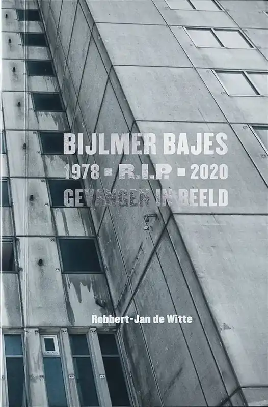 Bijlmer Bajes R.I.P / Druk 1 Laatste Versie