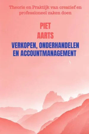Verkopen, onderhandelen en accountmanagement / Druk 1 Beste Prijs
