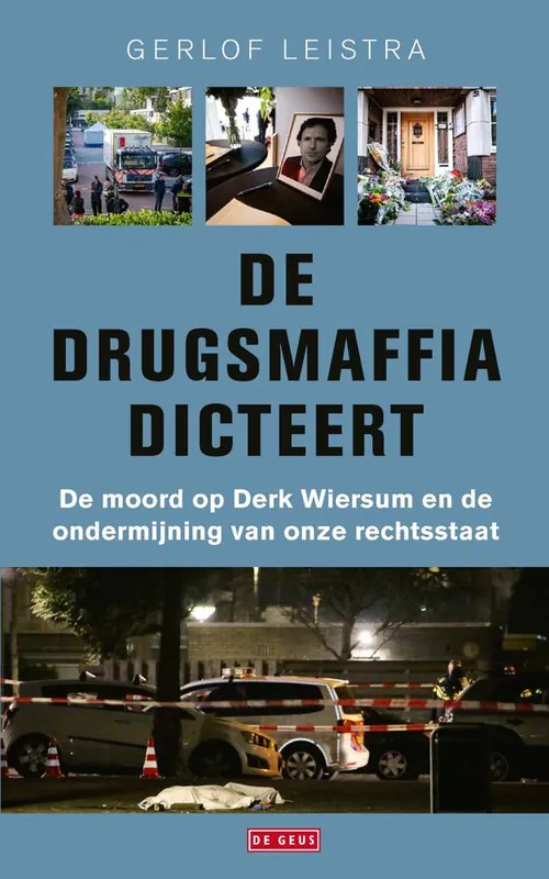 Rechtstreeks Van De Fabrikant De drugsmaffia dicteert / Druk 1