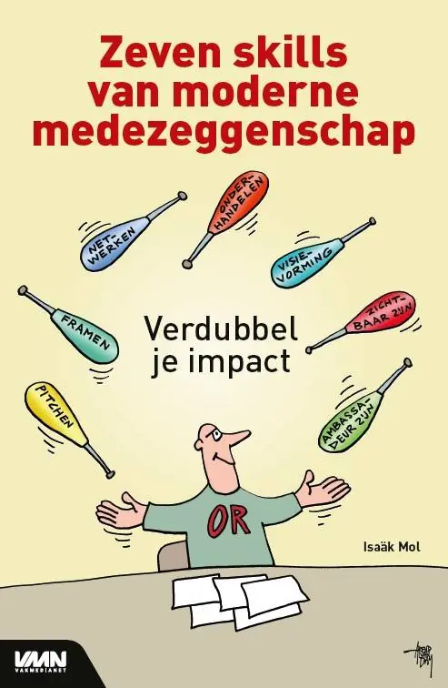 Gratis Verzending Zeven skills van moderne medezeggenschap / Druk 1