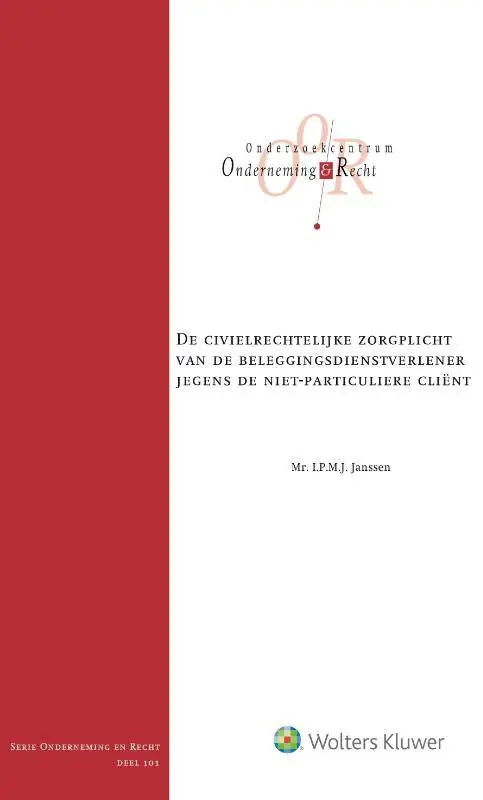 Veilige Betaling De civielrechtelijke zorgplicht van de beleggingsdienstverlener jegens de niet-particuliere cliënt / Druk 1