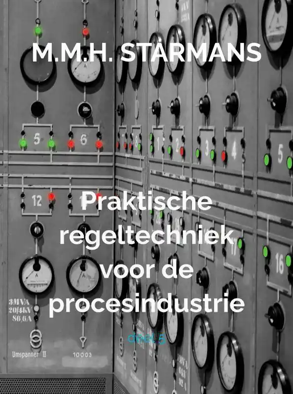 Op = Op Praktische regeltechniek voor de procesindustrie 5 / Druk 3