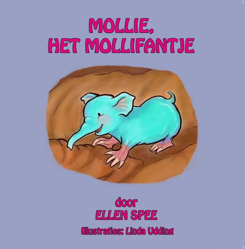 Mollie, het mollifantje / Druk 1 Direct Beschikbaar