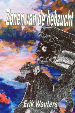 Zonen van de hebzucht / Druk 2 Superprijs