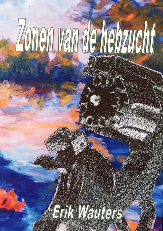 Zonen van de hebzucht / Druk 2 Superprijs