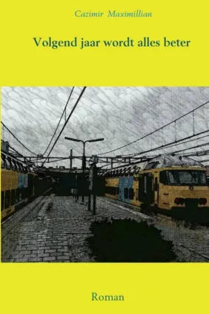 Alleen Vandaag Volgend jaar wordt alles beter / Druk 8