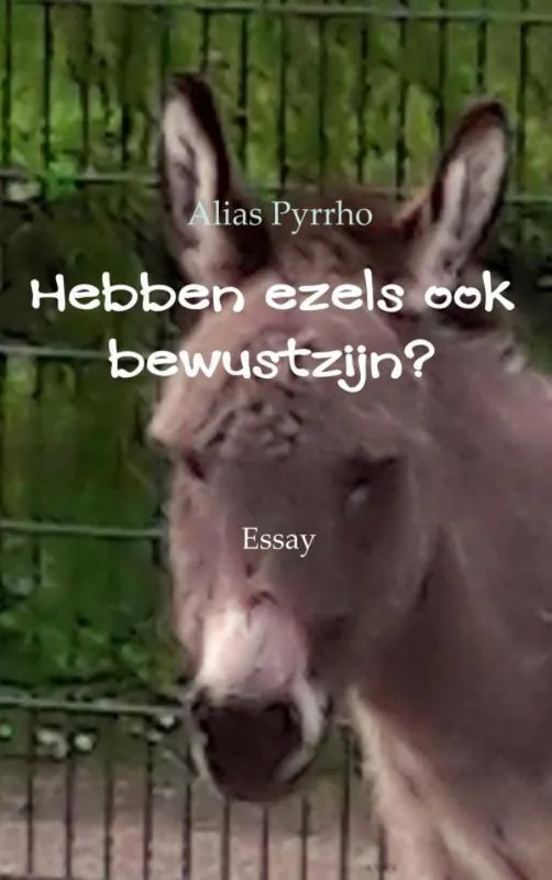Hebben ezels ook bewustzijn? / Druk 1 Premium