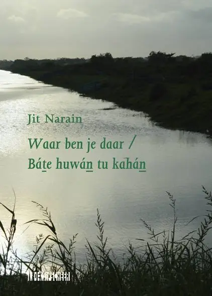 Bestel Nu Waar ben je daar / Báte huwán tu kahán / Druk 1 (Heruitgave)