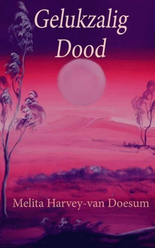 Gelukzalig Dood / Druk 1 Weekendaanbieding