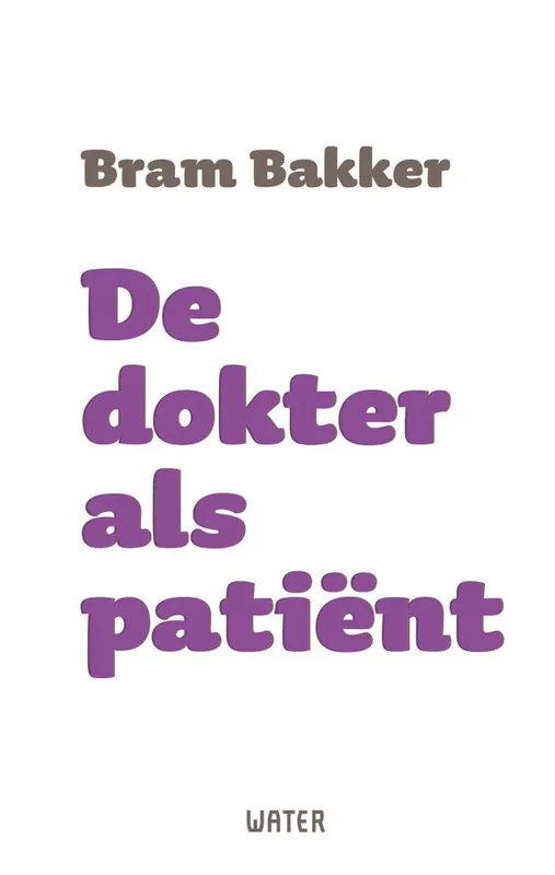 Favoriet De dokter als patiënt / Druk 1