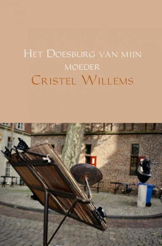 Het Doesburg van mijn moeder / Druk 1 Snelle Levering