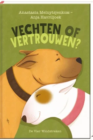 Vechten of vertrouwen? / Druk 1 Direct Verzonden