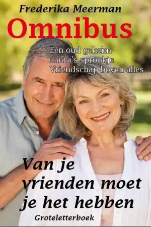 Van je vrienden moet je het hebben - Omnibus Groteletter 1 band / Druk 1 Shop Nu
