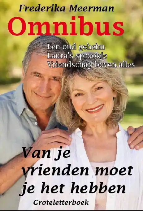 Van je vrienden moet je het hebben - Omnibus Groteletter 1 band / Druk 1 Shop Nu