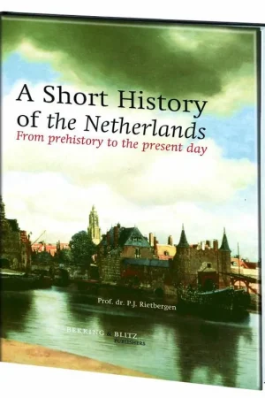 A Short History of the Netherlands / 15th Edition Koop Vandaag